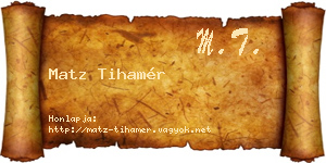 Matz Tihamér névjegykártya